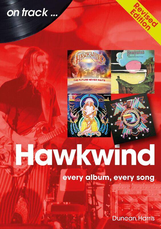 

Hawkwind: Every Album, Every Song