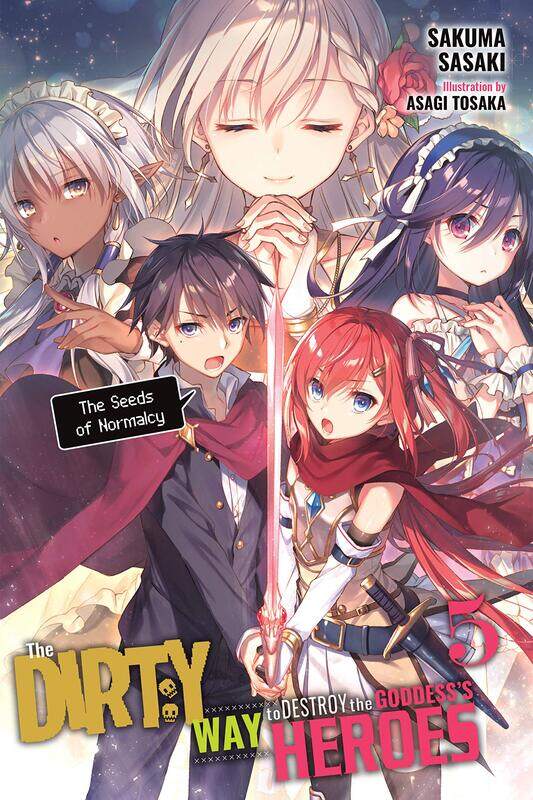 

The Dirty Way to Destroy the Goddess's Heroes, Vol. 5 (light novel)