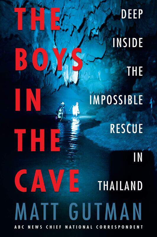 

The Boys in the Cave: Deep Inside the Impossible Rescue in Thailand