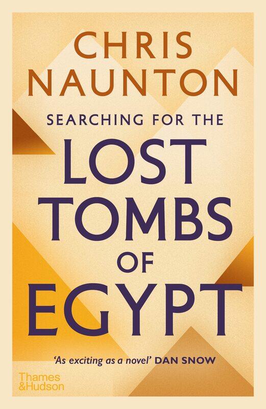 

Thames & Hudson Searching for the Lost Tombs of Egypt