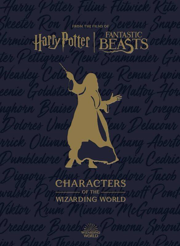 

Harry Potter: The Characters of the Wizarding World