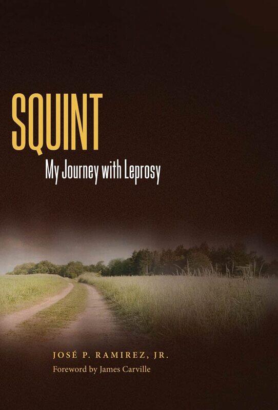 

Squint: My Journey with Leprosy