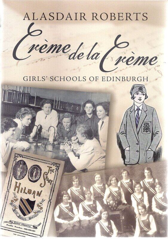 

Creme De La Creme: Girls' Schools of Edinburgh