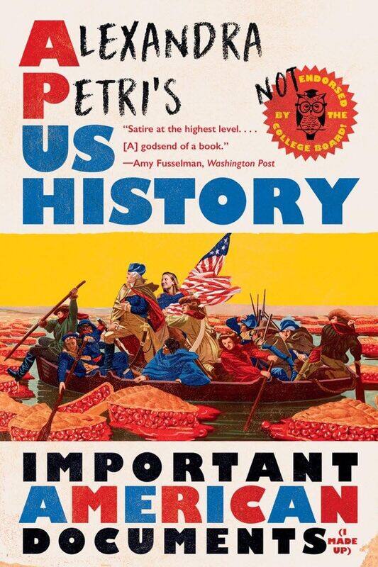 

Alexandra Petri's Us History: Important American Documents (I Made Up)