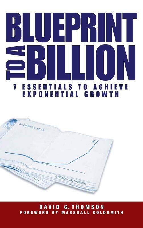 

WILEY Blueprint to a Billion: 7 Essentials to Achieve Exponential Growth