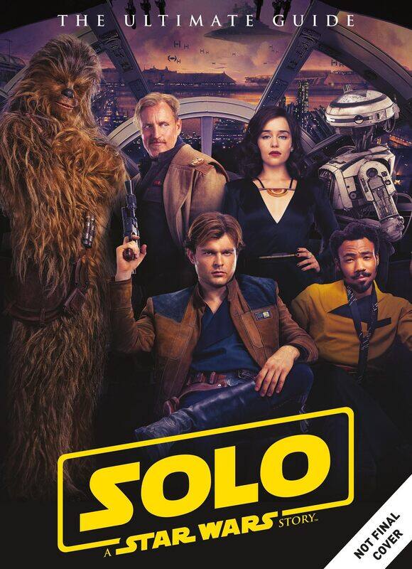 

Solo: A Star Wars Story Ultimate Guide