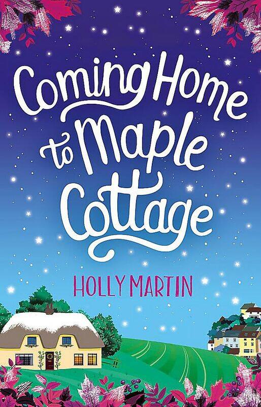 

Coming Home to Maple Cottage: The perfect cosy feel good romance