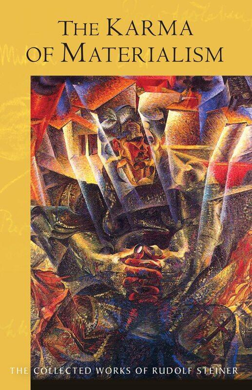 

The Karma of Materialism: Aspects of Human Evolution (Cw 176)