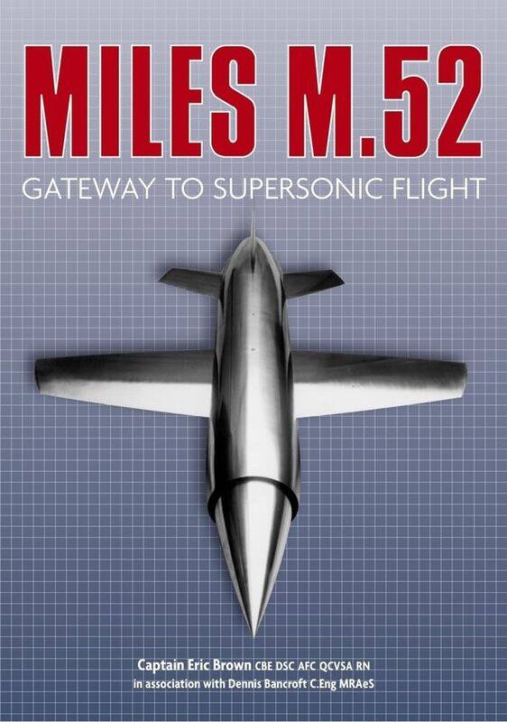 

Miles M.52: Gateway to Supersonic Flight