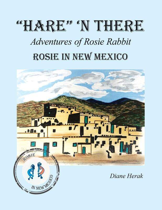 

Hare" 'n There Adventures of Rosie Rabbit: Rosie in New Mexico