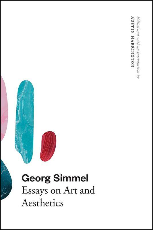

Georg Simmel: Essays on Art and Aesthetics