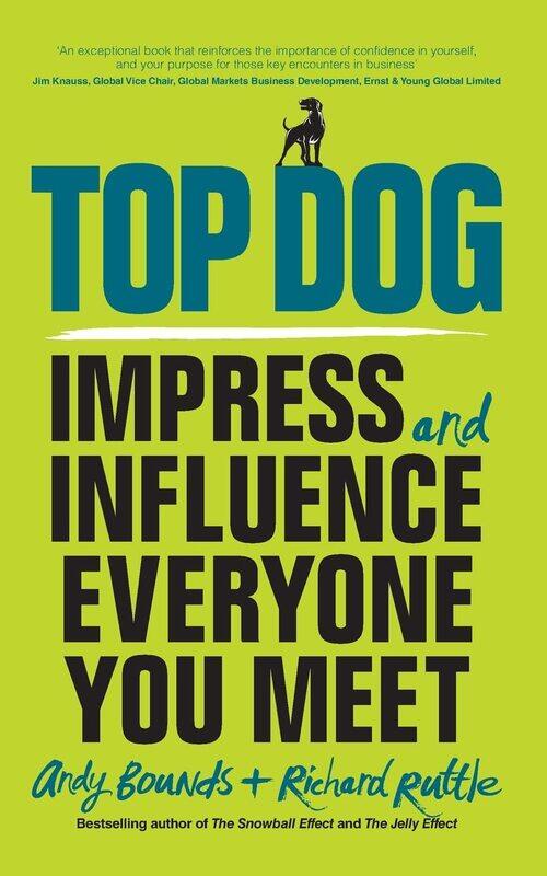 

WILEY Top Dog: Impress and Influence Everyone You Meet