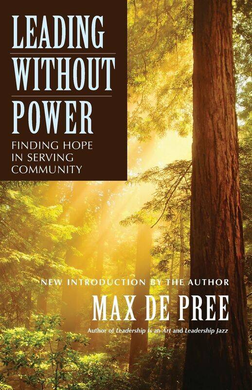 

Leading Without Power: Finding Hope in Serving Community
