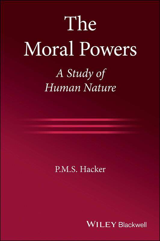 

The Moral Powers: A Study of Human Nature