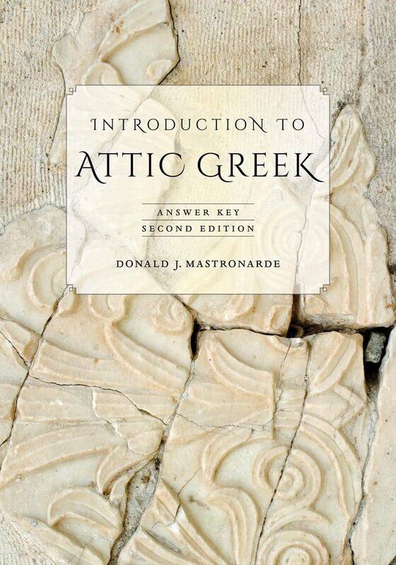 

Introduction to Attic Greek: Answer Key