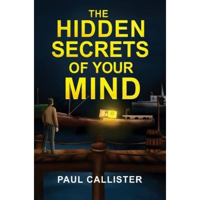 

The Hidden Secrets of your Mind