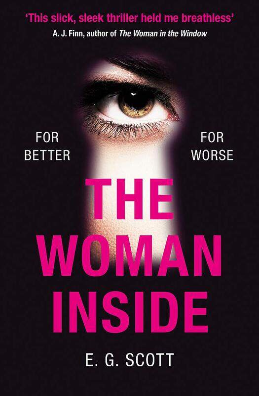 

The Woman Inside: The impossible to put down crime thriller with an ending you won't see coming