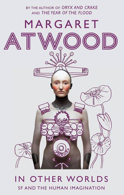 

In Other Worlds: SF and the Human Imagination