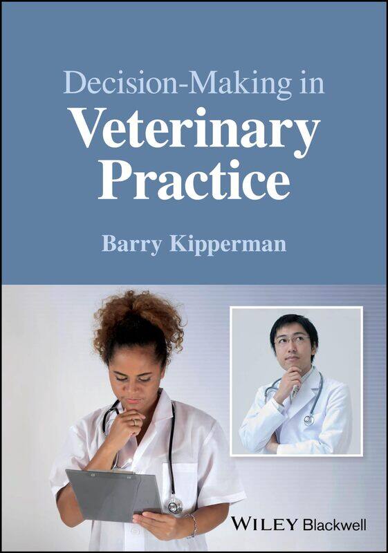 

Decision-Making in Veterinary Practice