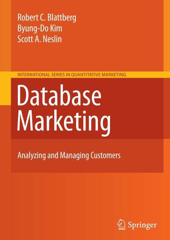 

Database Marketing: Analyzing and Managing Customers