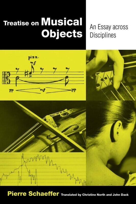 

Treatise on Musical Objects: An Essay across Disciplines