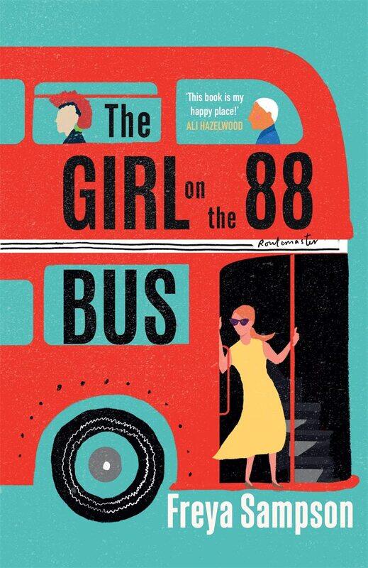 

The Girl on the 88 Bus: The most heart-warming novel of 2022, perfect for fans of Libby Page