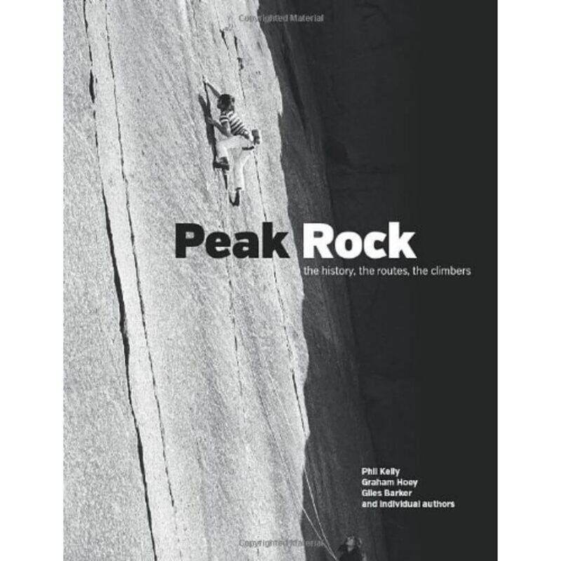 

Peak Rock: The history, the routes, the climbers