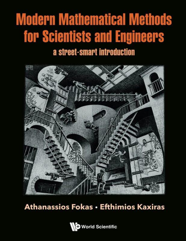 

Modern Mathematical Methods For Scientists And Engineers: A Street-smart Introduction
