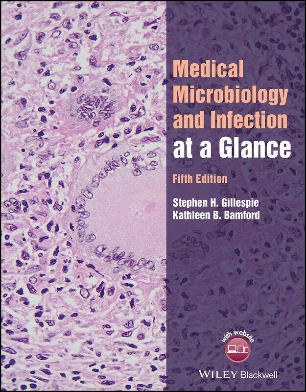 

Medical Microbiology and Infection at a Glance