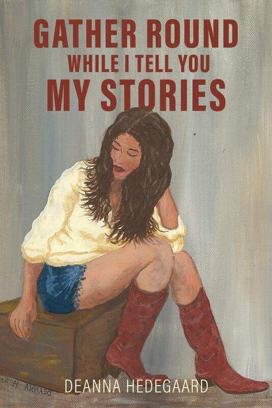 

Gather Round, While I Tell You My Stories