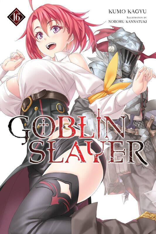 

Goblin Slayer, Vol. 16 (light novel) (Volume 16)