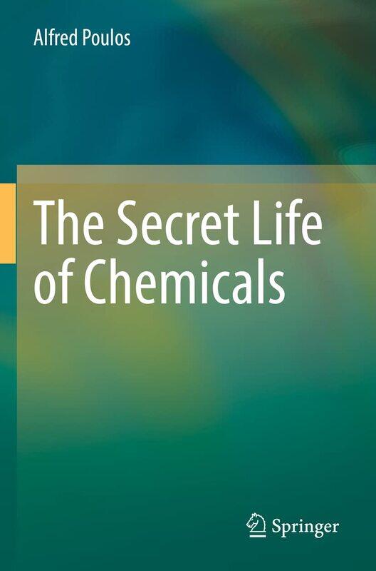 

The Secret Life of Chemicals