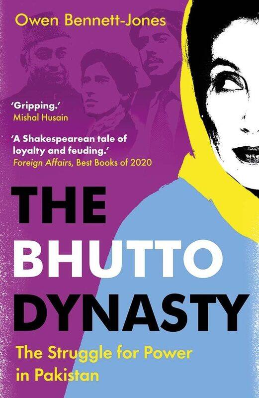 

Yale University Press The Bhutto Dynasty: The Struggle for Power in Pakistan