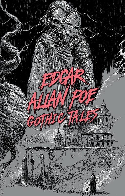 

Edgar Allan Poe: Gothic Tales