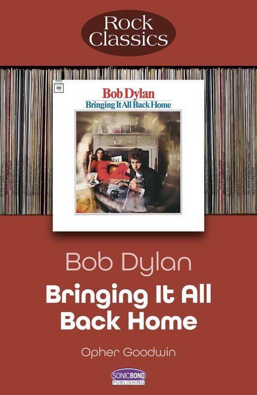 

Bob Dylan - Bringing It All Back Home: Rock Classics