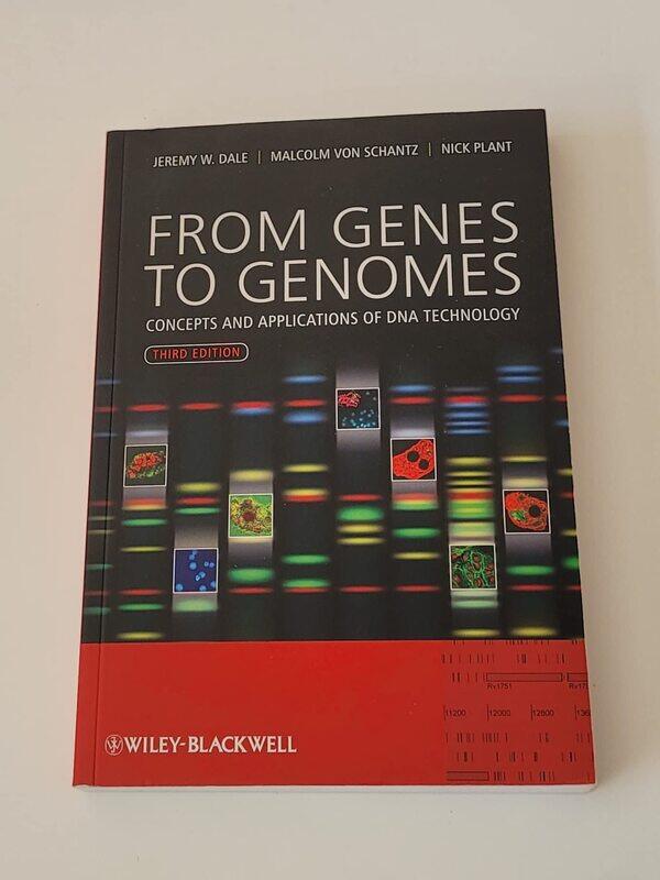 

From Genes to Genomes: Concepts and Applications of DNA Technology