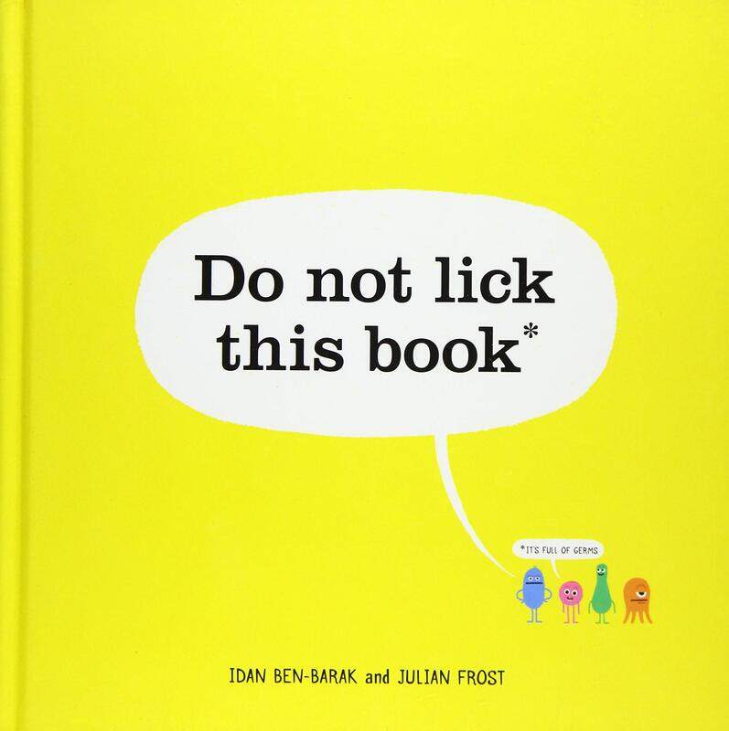 

Do Not Lick This Book