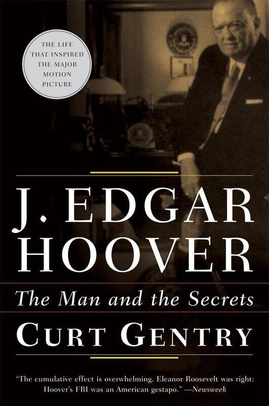 

J. Edgar Hoover: The Man and the Secrets