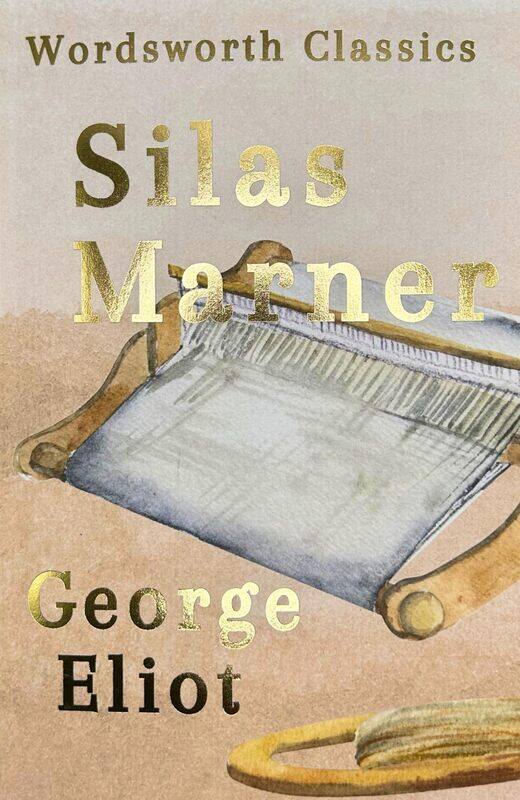 

Wordsworth Silas Marner
