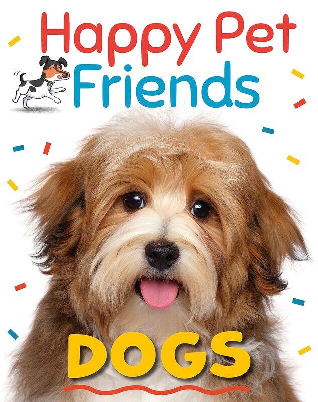 

Happy Pet Friends: Dogs