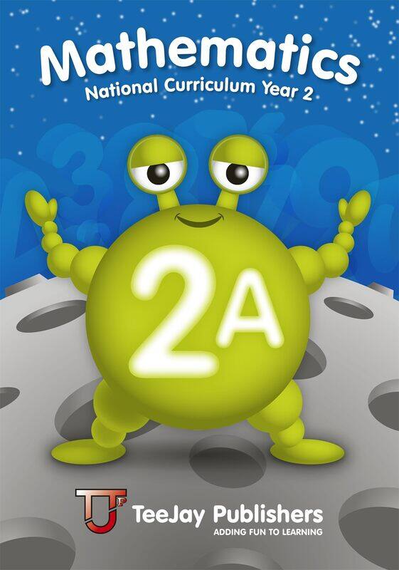 

TeeJay Mathematics National Curriculum Year 2 (2A) Second Edition