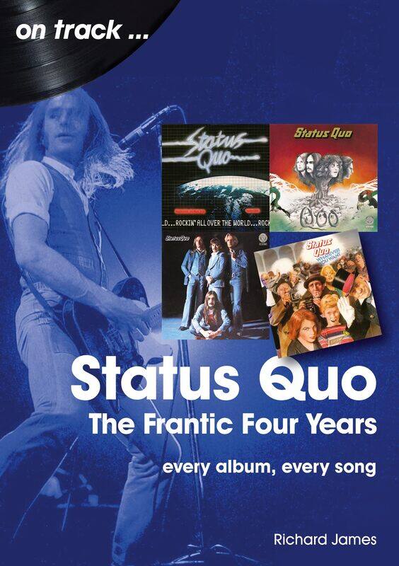 

Status Quo On Track: The Frantic Four Years