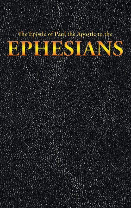 

The Epistle of Paul the Apostle to the EPHESIANS