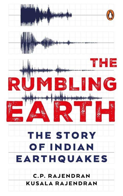 

The Rumbling Earth: The Story of Indian Earthquakes