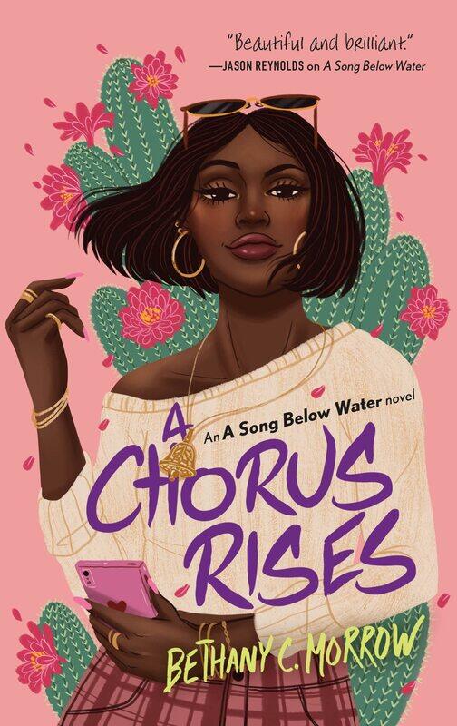 

A Chorus Rises: A Song Below Water novel