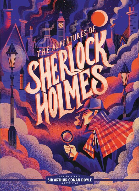 

Classic Starts : The Adventures of Sherlock Holmes