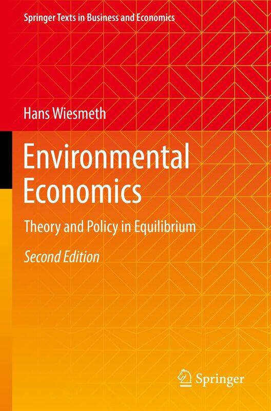 

Environmental Economics: Theory and Policy in Equilibrium