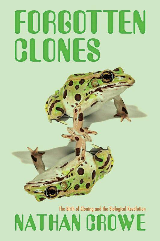 

The Forgotten Clones: How Nuclear Transplantation Changed Science and Society
