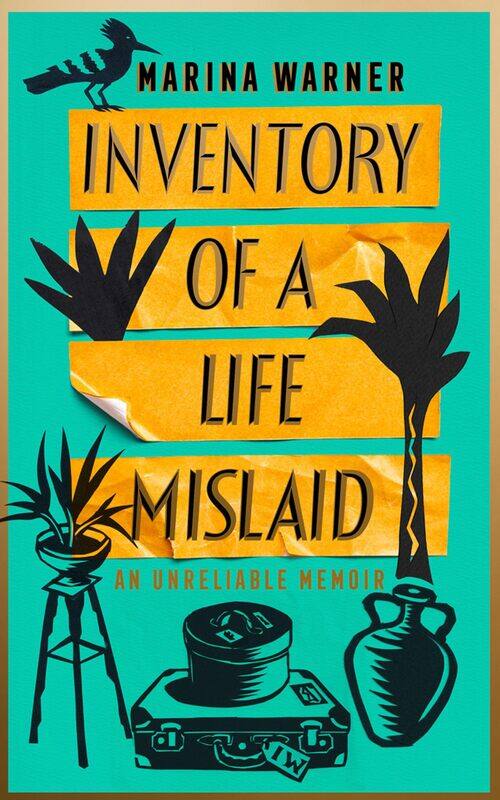 

Inventory of a Life Mislaid: An Unreliable Memoir
