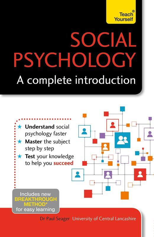 

Social Psychology: A Complete Introduction: Teach Yourself
